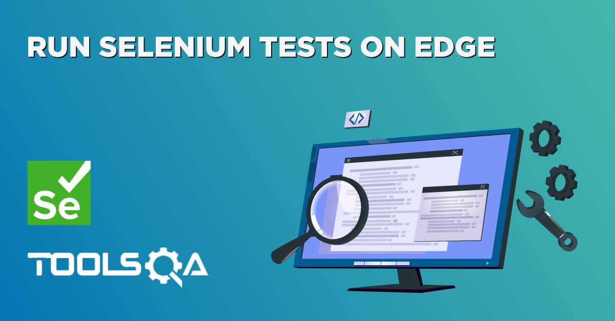 Run Selenium tests on Edge
